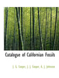 Catalogue of Californian Fossils - Paperback