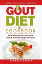 The Gout Diet & Cookbook: An Introduction to Low Purine Foods and Meals for People with Gout - Paperback