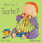What Can I Taste? - Board Book