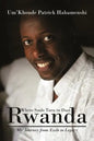 Rwanda, Where Souls Turn to Dust: My Journey from Exile to Legacy - Paperback
