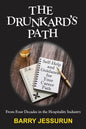 The Drunkard's Path: Self-Help and Guidance for Your Career Path - Paperback