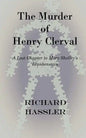The Murder of Henry Clerval: A Lost Chapter to Mary Shelley's Frankenstein - Paperback