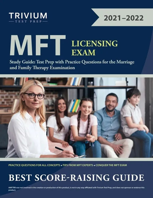 MFT Licensing Exam Study Guide: Test Prep with Practice Questions for the Marriage and Family Therapy Examination - Paperback