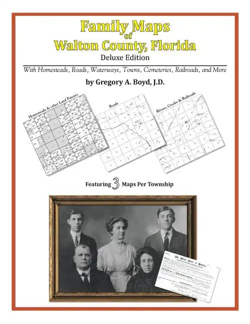 Family Maps of Walton County, Florida - Paperback