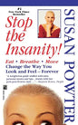 Stop the Insanity - Paperback