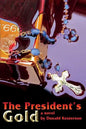 The President's Gold - Paperback