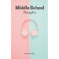 Middle School Thoughts - Paperback