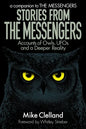 Stories from The Messengers: Accounts of Owls, UFOs and a Deeper Reality - Paperback