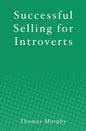 Successful Selling for Introverts - Paperback