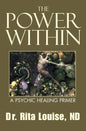 The Power Within: A Psychic Healing Primer - Paperback