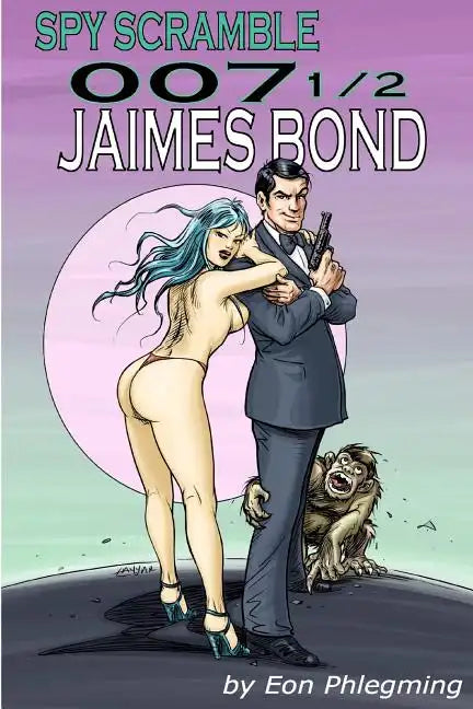 SPY SCRAMBLE 007 1/2 Jaimes Bond - Paperback