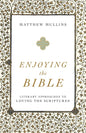 Enjoying the Bible - Hardcover