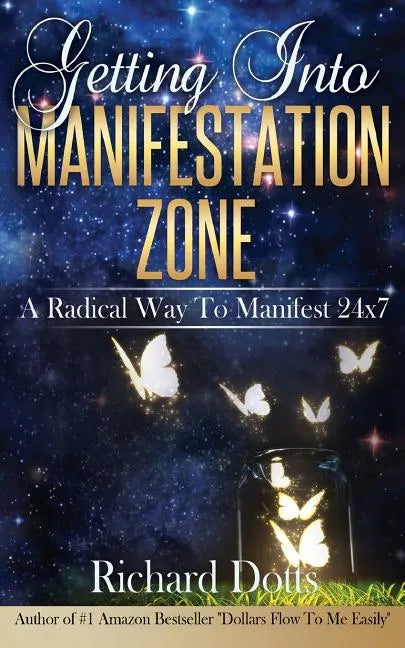 Getting Into Manifestation Zone - Paperback