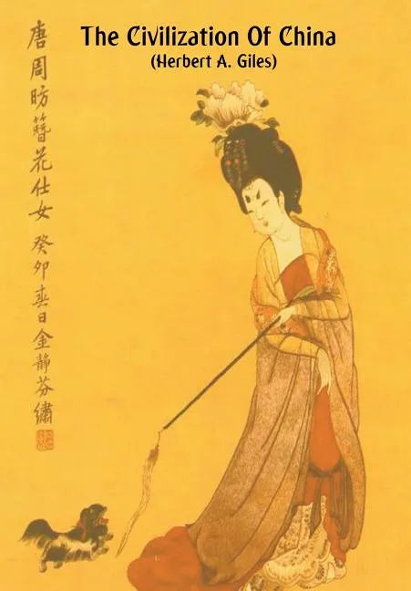 The Civilization of China - Hardcover