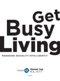 Get Busy Living - Paperback
