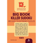 Creator of puzzles - Big Book Killer Sudoku 480 Easy to Extreme (Volume 1) - Paperback
