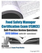 Food Safety Manager Certification Exam (FSMCE) Self-Practice Review Questions: 2015 Edition (with 60+ questions) - Paperback