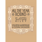 All the Year Round - Hardcover