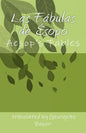 Las Fábulas de Ésopo: Aesop"s Fables - Paperback