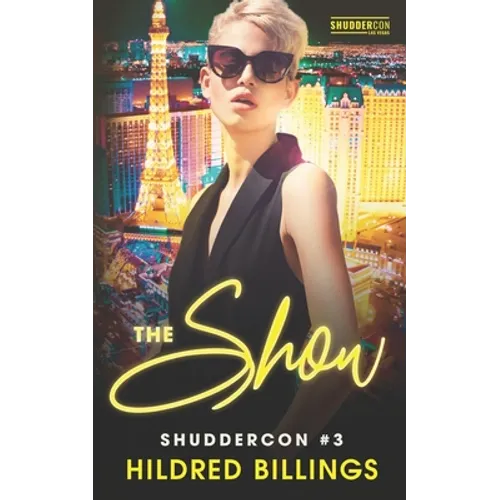 The Show: ShudderCon Las Vegas 3 - Paperback