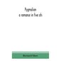 Pygmalion: a romance in five ats - Hardcover