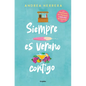 Siempre Es Verano Contigo / It Is Always Summer with You - Paperback