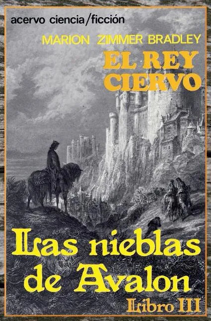 El Rey Ciervo: Libro 3 de Las Nieblas de Avalon - Paperback