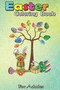 Easter Coloring Book For Adults: Frog Animal Pet Hunt Egg Tree Easter Day A Happy Easter Coloring Book For Teens & Adults - Great Gifts with Fun, Easy - Paperback