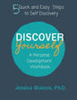 Discover Yourself: A Personal Development Workbook: A Personal Development Workbook - Paperback