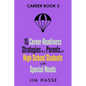 Career Book 3: 15 Career-readiness Strategies for Parents of High School Students with Special Needs - Paperback