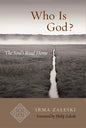 Who Is God?: The Soul's Road Home - Paperback