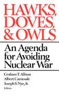 Hawks, Doves, & Owls - Paperback