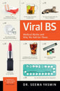 Viral Bs: Medical Myths and Why We Fall for Them - Hardcover