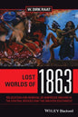 Lost Worlds of 1863: Relocation and Removal of American Indians in the Central Rockies and the Greater Southwest - Paperback