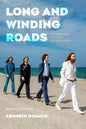 Long and Winding Roads, Revised Edition: The Evolving Artistry of the Beatles - Hardcover