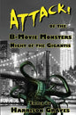 ATTACK! of the B-Movie Monsters: Night of the Gigantis - Paperback