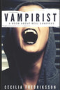 Vampirist: A Book about Real Vampires - Paperback