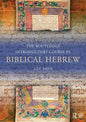 The Routledge Introductory Course in Biblical Hebrew - Paperback