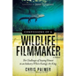 Confessions of a Wildlife Filmmaker: The Challenges of Staying Honest in an Industry Where Ratings Are King - Paperback