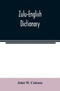 Zulu-English Dictionary - Paperback