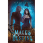 The Mage's Destiny - Paperback