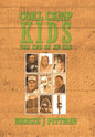 Coal Camp Kids: The End of an Era - Hardcover