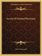 Secrets of Oriental Physicians - Paperback