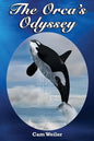 The Orca's Odyssey: Based on a True Story - Paperback
