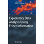 Exploratory Data Analysis Using Fisher Information - Hardcover