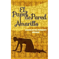 El Papel de Pared Amarillo: The Yellow Wallpaper - Paperback