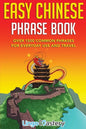 Easy Chinese Phrase Book: Over 1500 Common Phrases For Everyday Use and Travel - Paperback