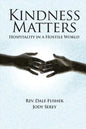 Kindness Matters: Hospitality in a Hostile World - Paperback