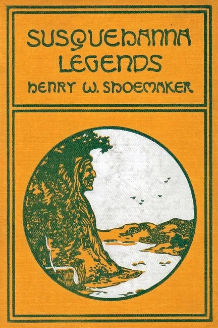 Susquehanna Legends - Paperback