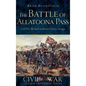 The Battle of Allatoona Pass: Civil War Skirmish in Bartow County, Georgia - Hardcover